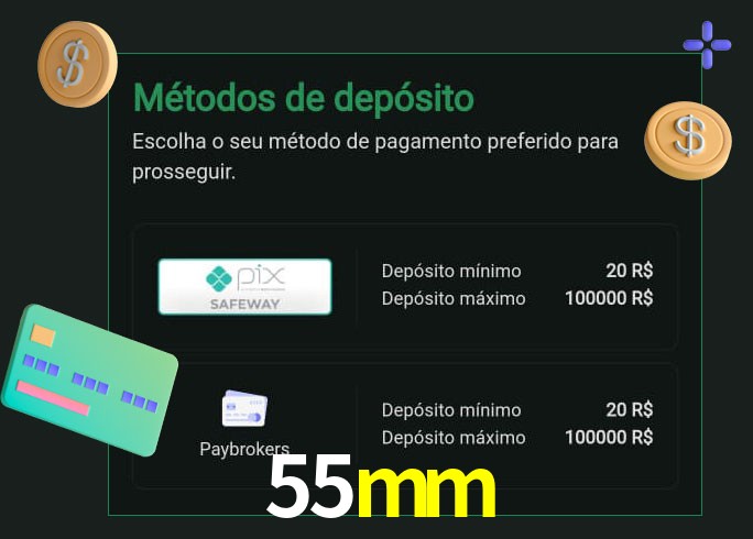 O cassino 55mm oferece uma grande variedade de métodos de pagamento
